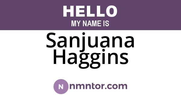 Sanjuana Haggins