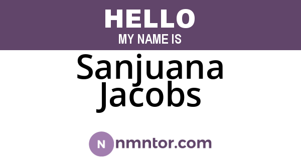 Sanjuana Jacobs