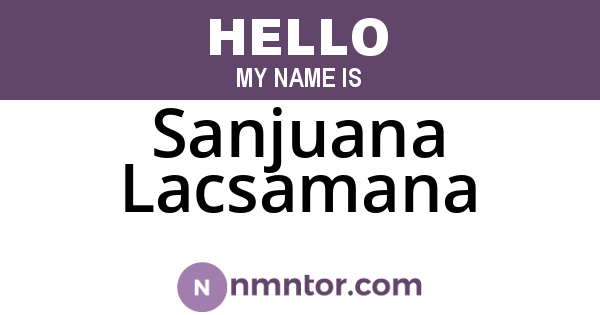 Sanjuana Lacsamana