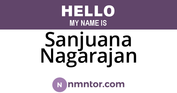 Sanjuana Nagarajan