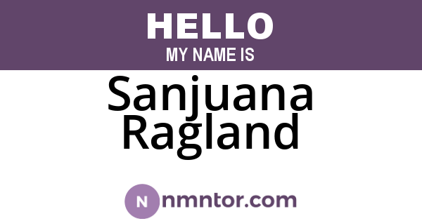 Sanjuana Ragland
