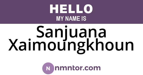 Sanjuana Xaimoungkhoun