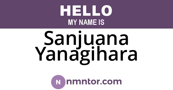 Sanjuana Yanagihara