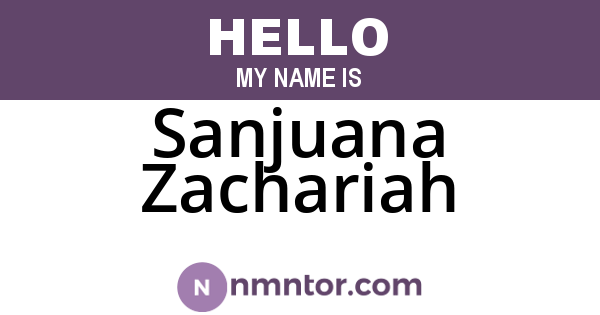 Sanjuana Zachariah