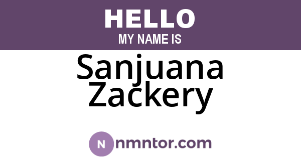 Sanjuana Zackery