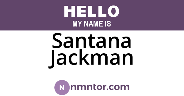 Santana Jackman
