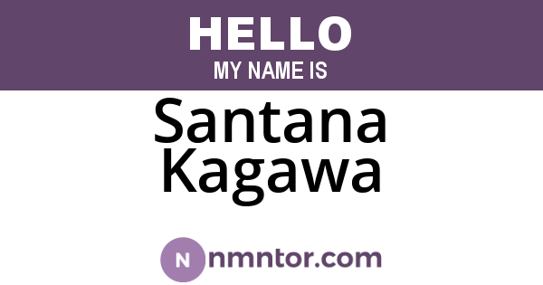 Santana Kagawa