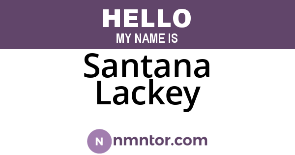 Santana Lackey
