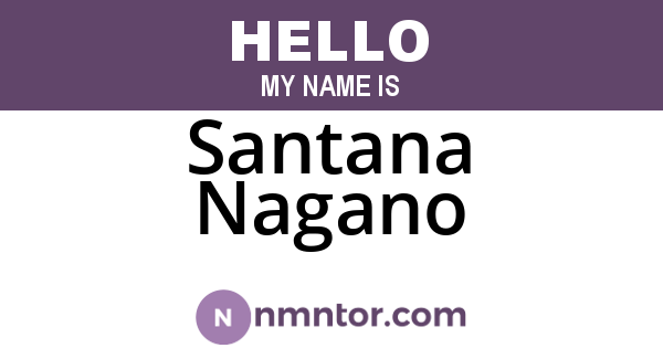 Santana Nagano