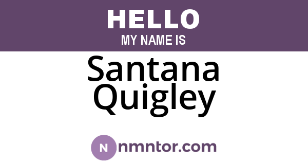 Santana Quigley