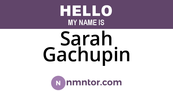 Sarah Gachupin