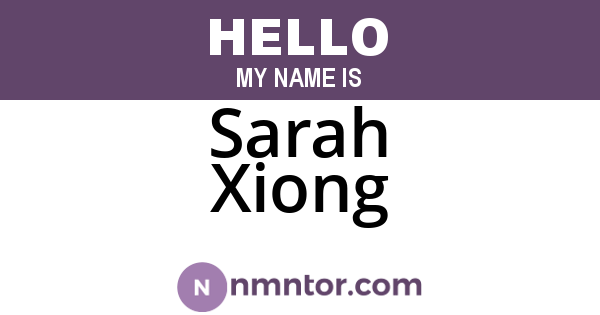 Sarah Xiong