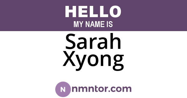 Sarah Xyong