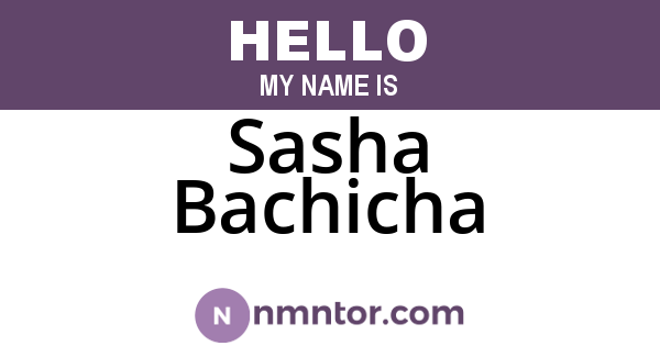 Sasha Bachicha