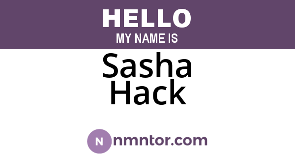 Sasha Hack