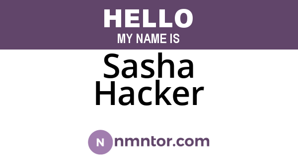 Sasha Hacker