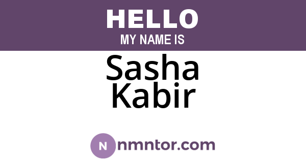 Sasha Kabir