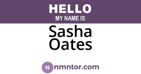 Sasha Oates