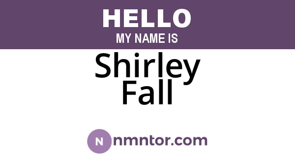 Shirley Fall