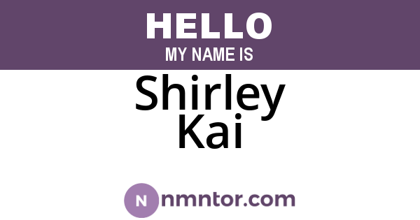 Shirley Kai