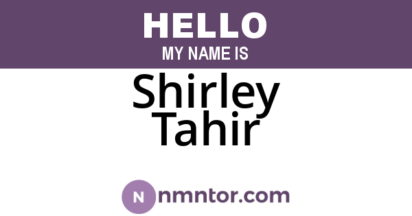 Shirley Tahir