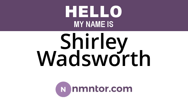 Shirley Wadsworth