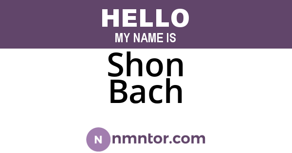 Shon Bach