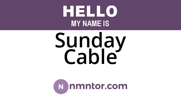 Sunday Cable