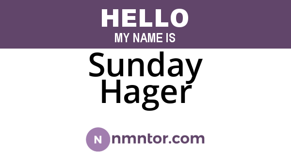 Sunday Hager