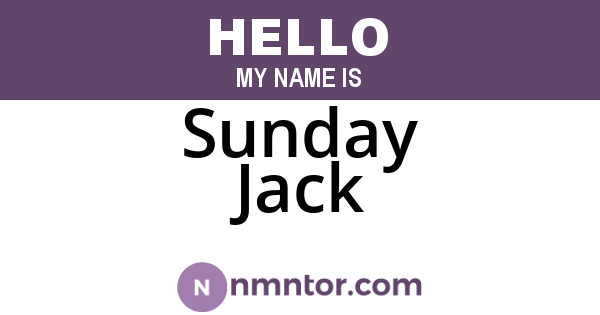 Sunday Jack