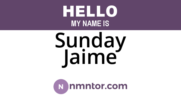 Sunday Jaime