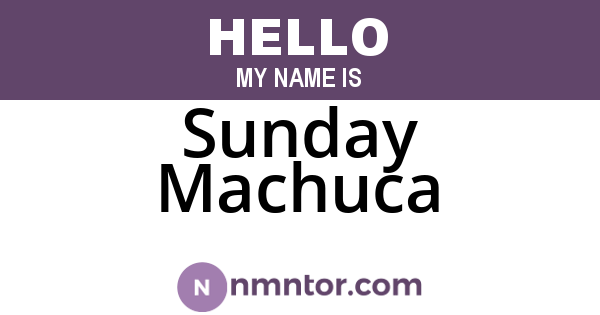 Sunday Machuca