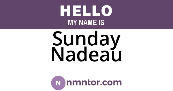 Sunday Nadeau