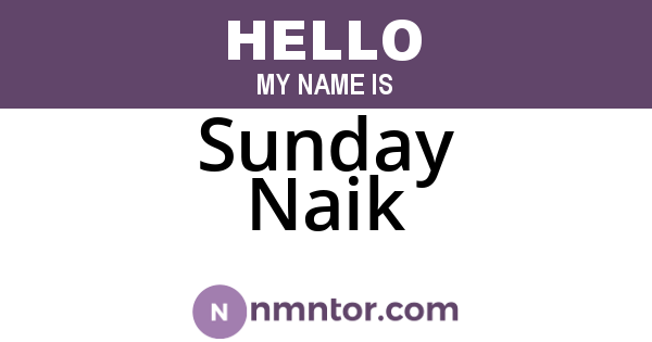 Sunday Naik