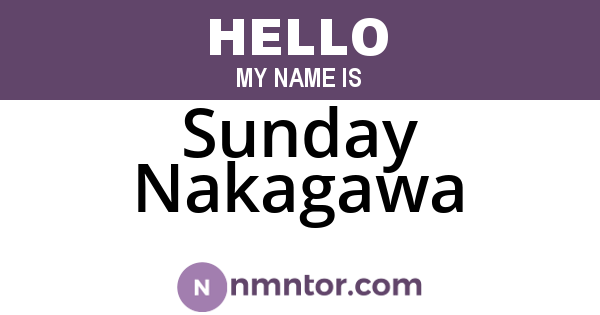 Sunday Nakagawa
