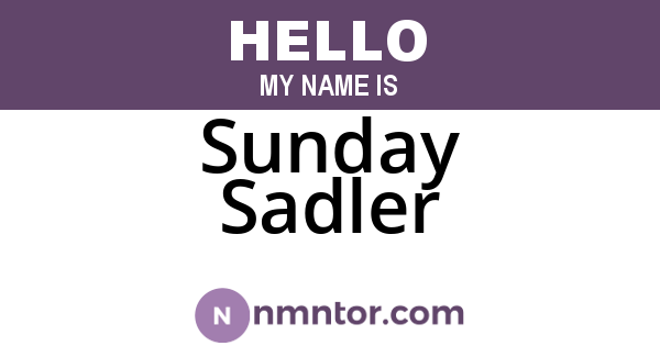 Sunday Sadler