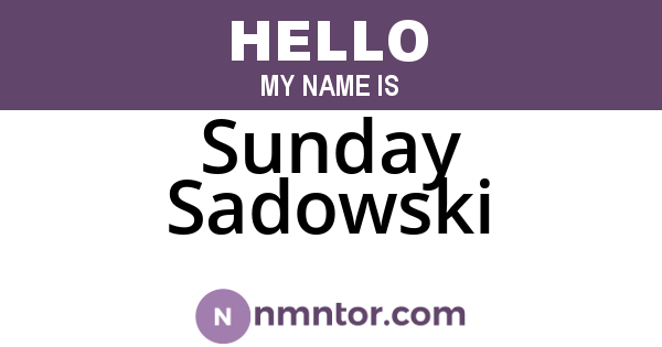 Sunday Sadowski