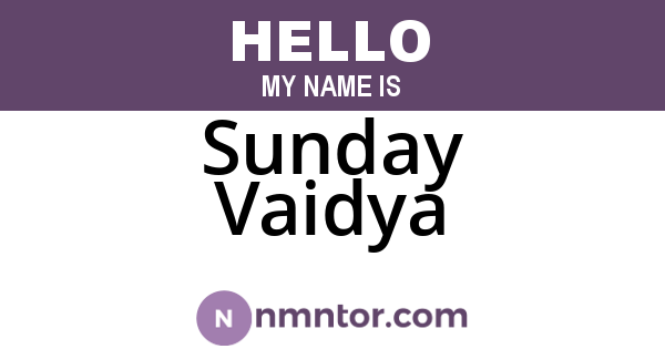 Sunday Vaidya