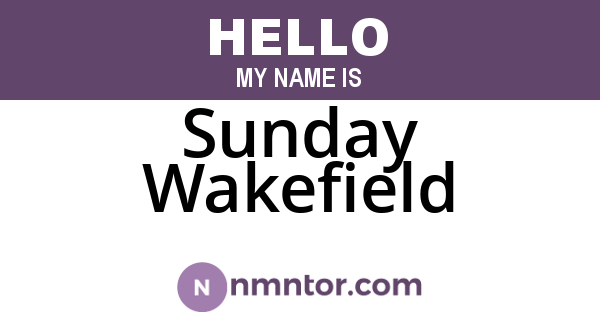 Sunday Wakefield