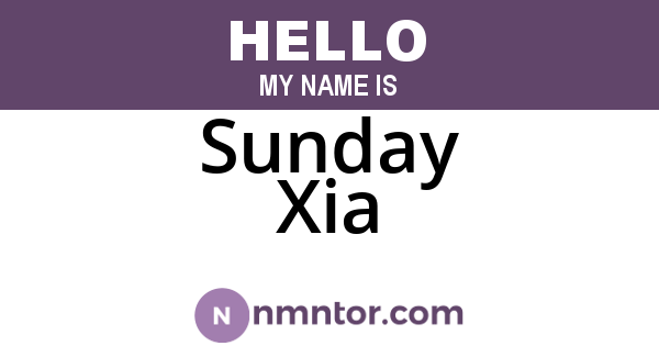 Sunday Xia