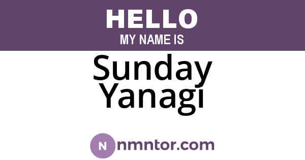 Sunday Yanagi