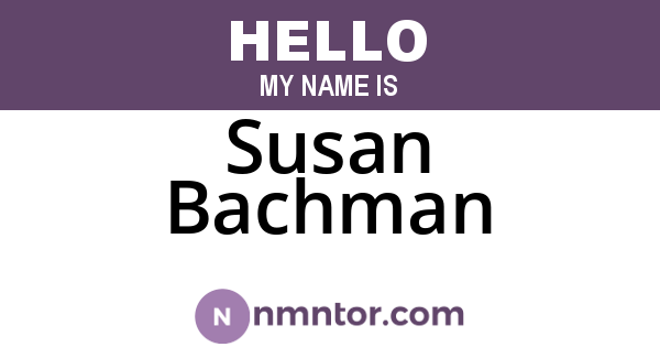 Susan Bachman
