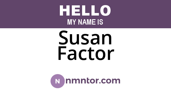 Susan Factor