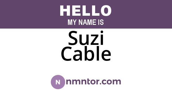Suzi Cable
