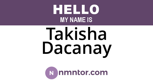 Takisha Dacanay