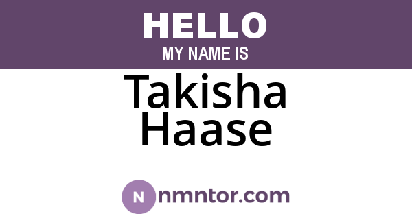 Takisha Haase