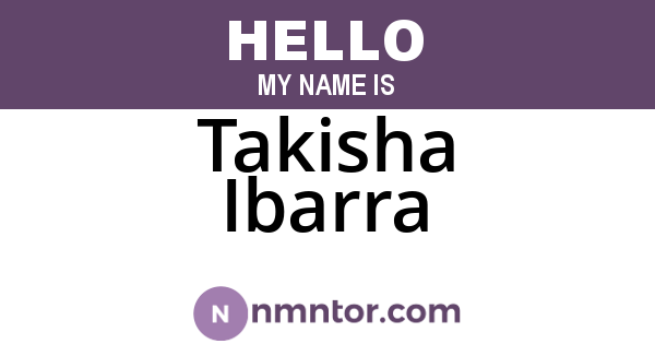 Takisha Ibarra
