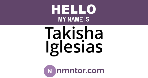 Takisha Iglesias