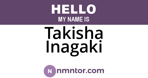 Takisha Inagaki