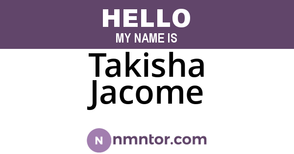 Takisha Jacome